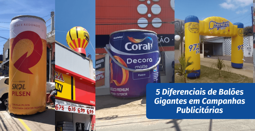 5 Diferenciais de Balões Gigantes em Campanhas Publicitárias