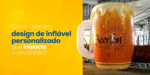 Como criar um design de inflável personalizado que impacte seu público Como criar um design de inflável personalizado que impacte seu público
